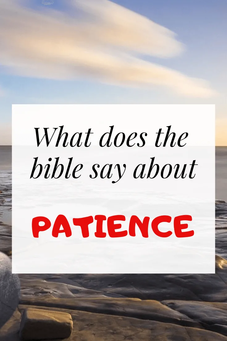 what does the bible say about patience