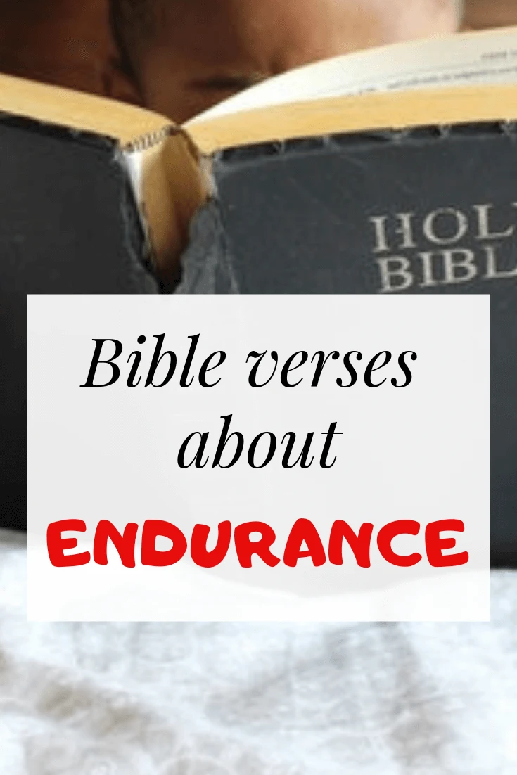 15 Bible Verses About Endurance Important Scriptures