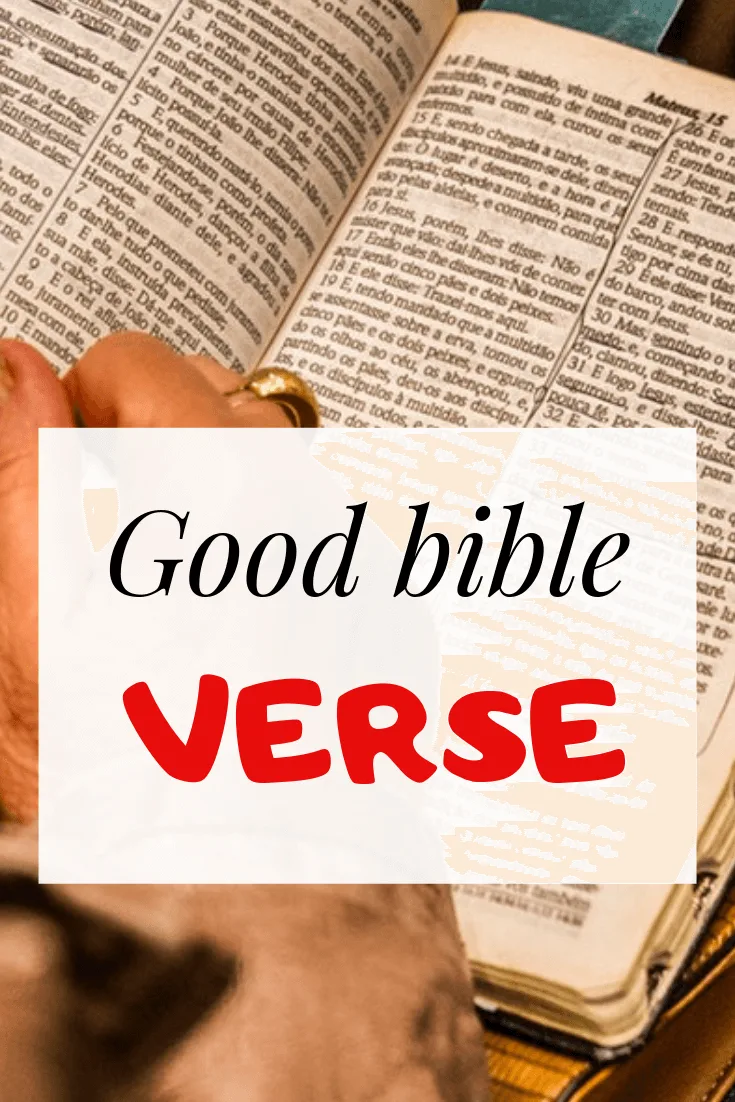 Good Bible Verses