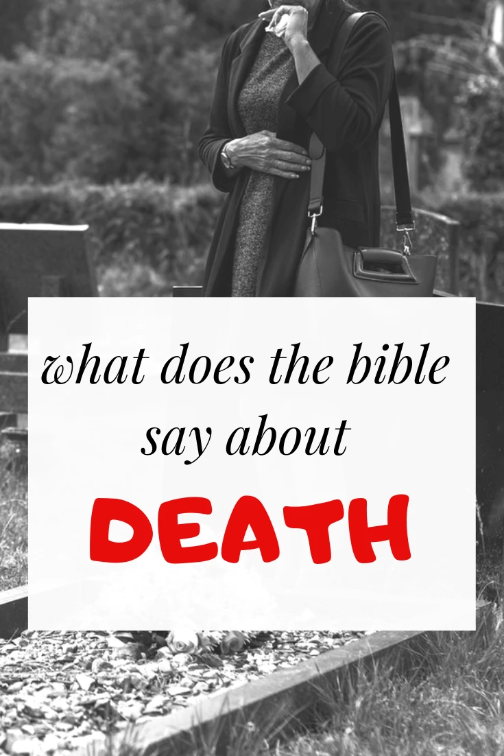 What does the Bible say about death and resurrection