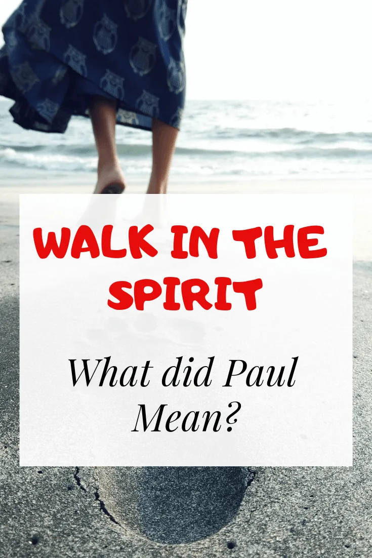 what does it mean to walk in the spirit