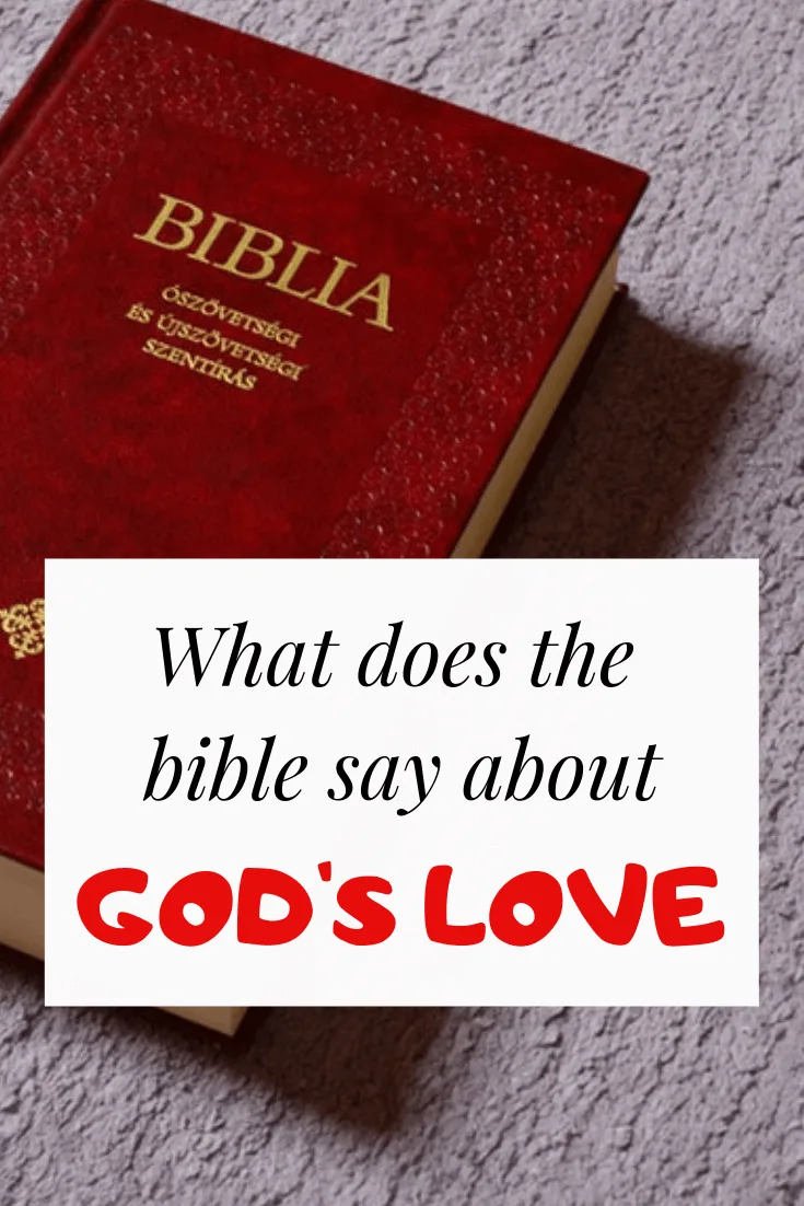 What does the bible say about God's love for us