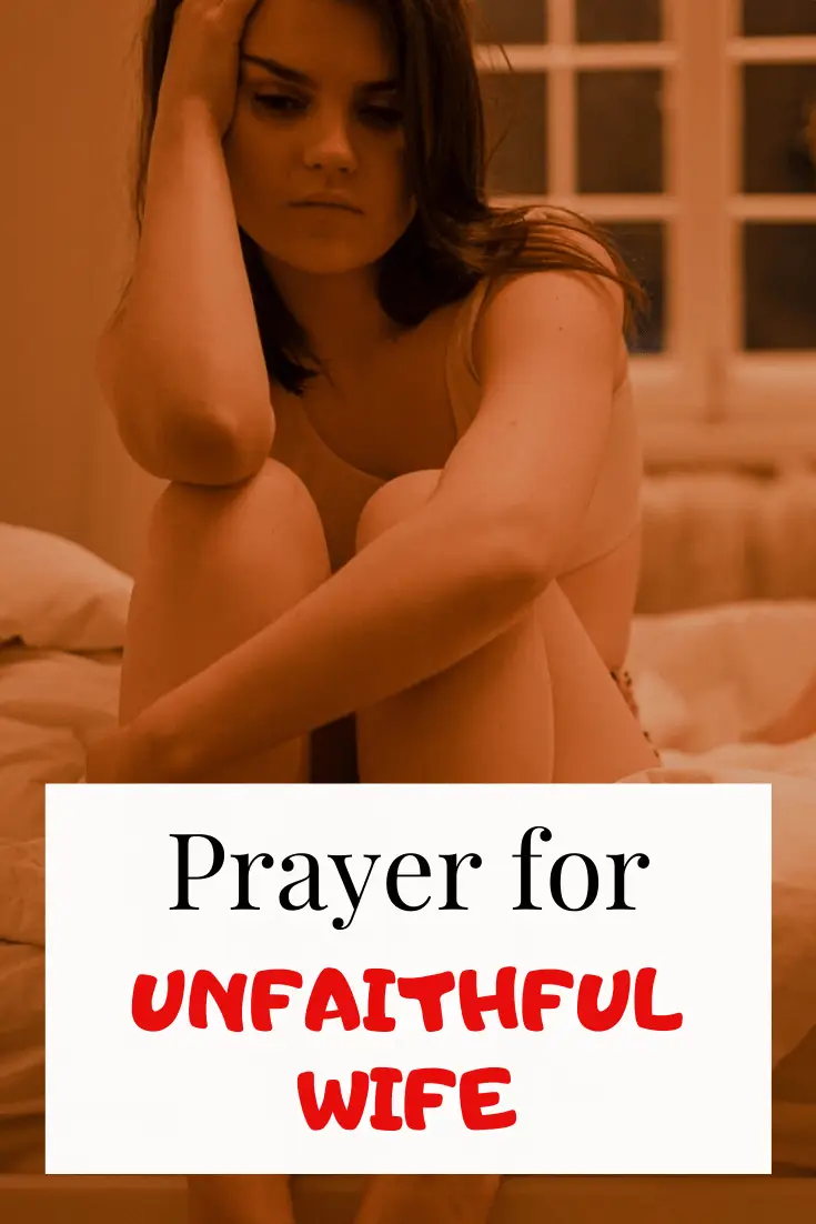 Prayer For A Cheating & Unfaithful Wife