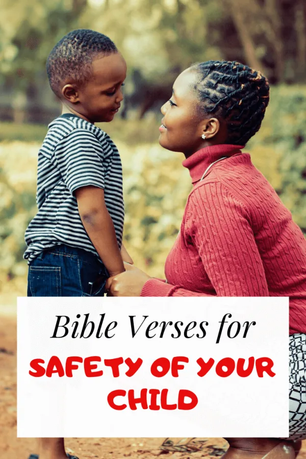 Bible verses for the safety of your child