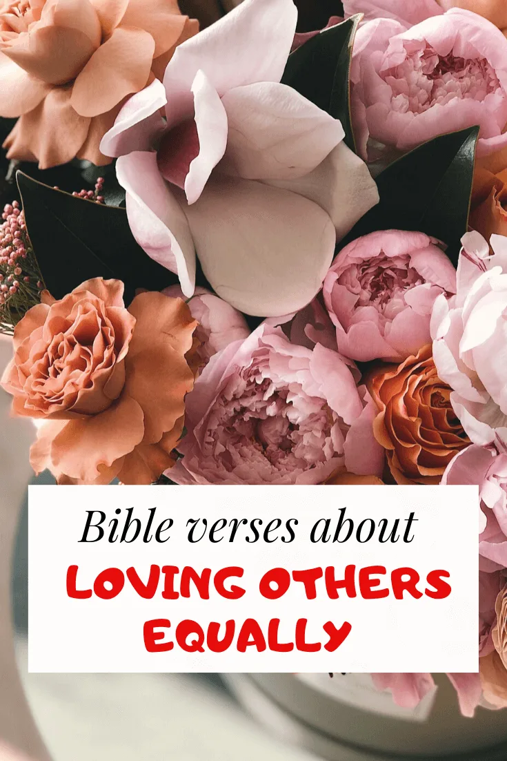 Bible verses about loving others equally