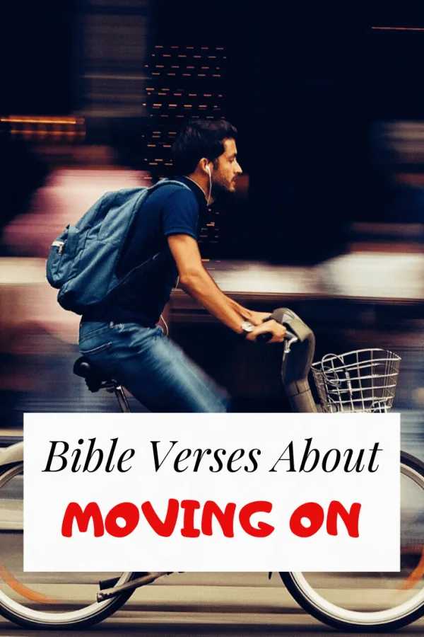Bible verses about moving on from your past