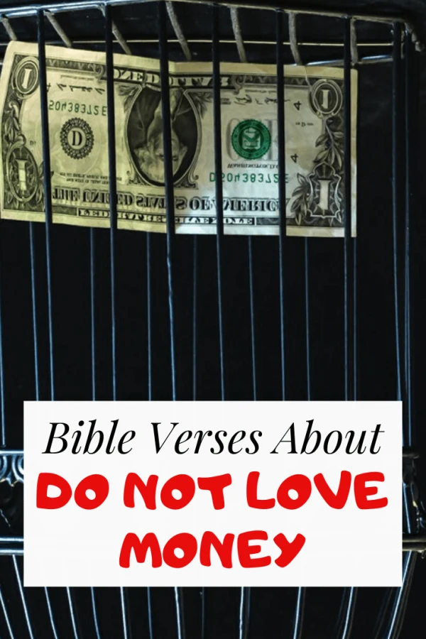 Do not love Money bible verses