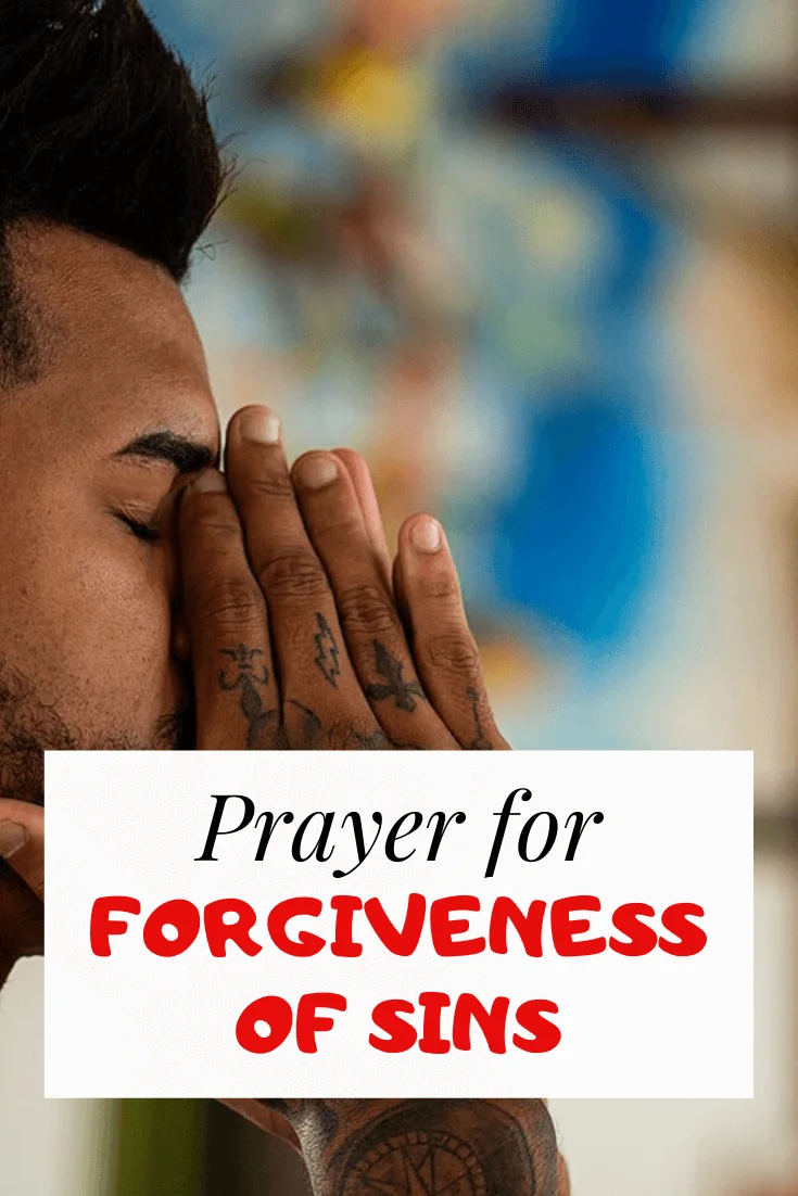 Prayer for forgiveness of sins agaisnt God and others