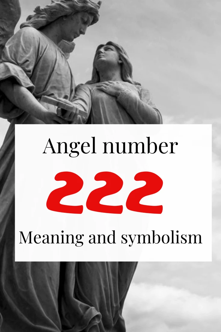 222 Meaning - What does seeing Angel number 222 mean