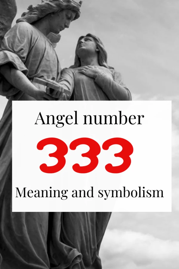 333 Meaning - What does Seeing Angel number 333 mean