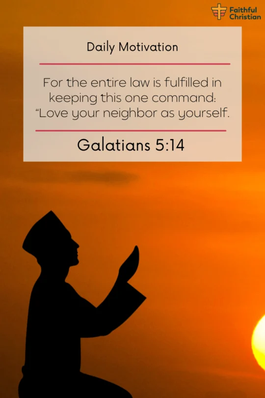 Bible Verses About Love Your Neighbor As Yourself (Scriptures) 