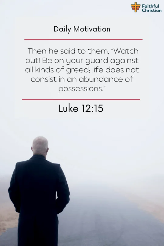 Bible verses About Greed and Materialism (Scriptures) 