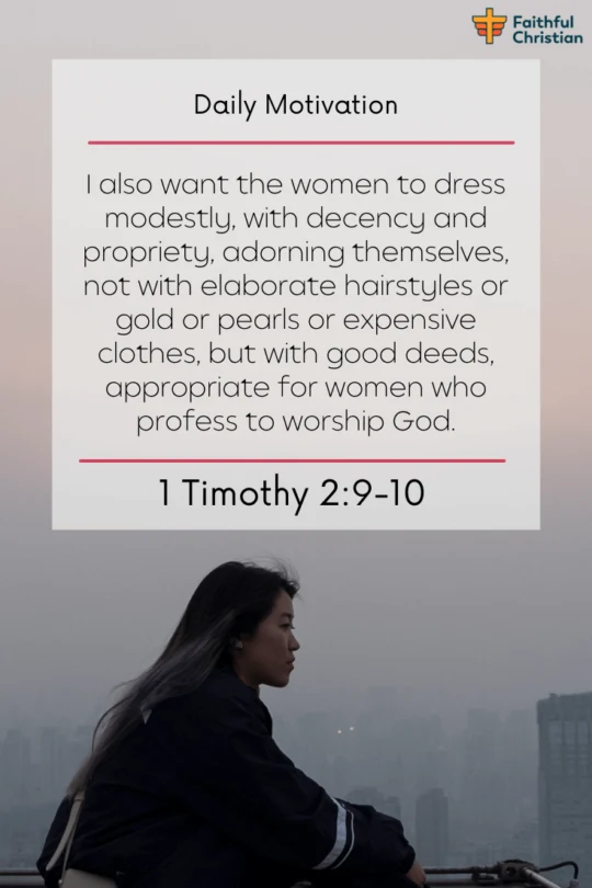 Bible verses about Dress Code & dressing modestly (Scriptures)