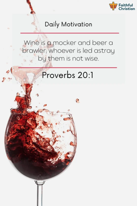 Bible verses about drinking Wine or Alcohol (Powerful Scriptures)