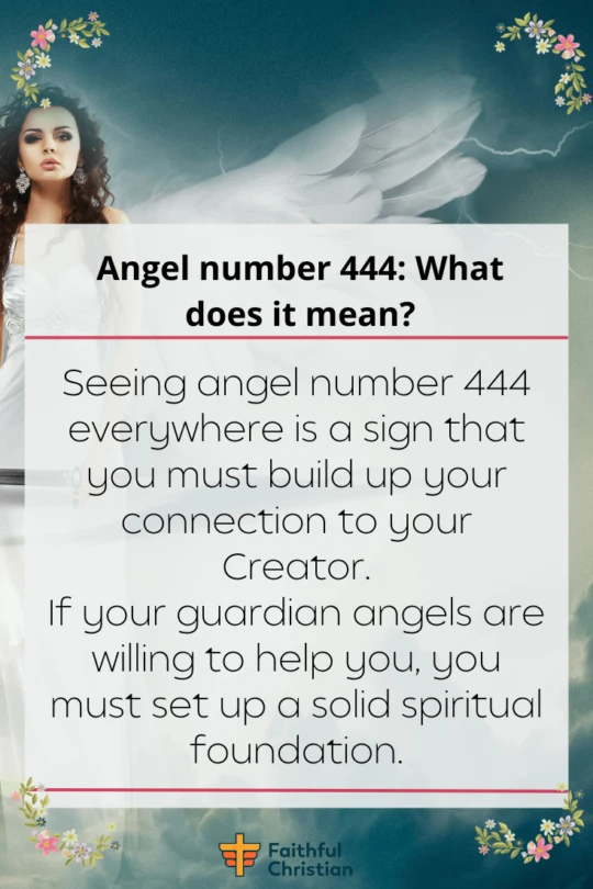 444 Meaning - What does Seeing Angel number 444 mean 