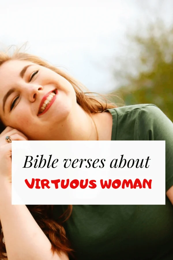 Bible Verses About Virtuous Woman Important Scriptures